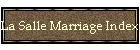 La Salle Marriage Index
