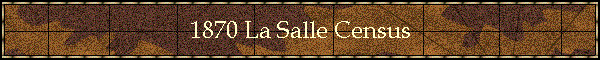 1870 La Salle Census