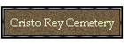 Cristo Rey Cemetery