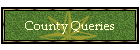 County Queries