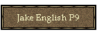 Jake English P9
