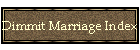 Dimmit Marriage Index