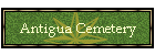 Antigua Cemetery